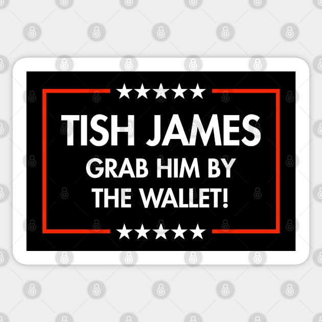 Tish James - Grab Him By THe Wallet (black) Sticker by skittlemypony